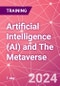 Artificial Intelligence (AI) and The Metaverse - An Overview and IP Perspective (July 2, 2024) - Product Thumbnail Image