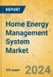 Home Energy Management System Market - Global Outlook & Forecast 2024-2029 - Product Thumbnail Image