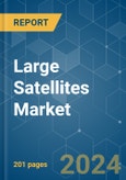 Large Satellites - Market Share Analysis, Industry Trends & Statistics, Growth Forecasts 2017 - 2029- Product Image