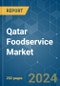 Qatar Foodservice - Market Share Analysis, Industry Trends & Statistics, Growth Forecasts 2017 - 2029 - Product Thumbnail Image