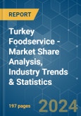 Turkey Foodservice - Market Share Analysis, Industry Trends & Statistics, Growth Forecasts 2017 - 2029- Product Image