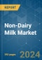 Non-Dairy Milk - Market Share Analysis, Industry Trends & Statistics, Growth Forecasts 2017 - 2029 - Product Thumbnail Image