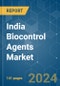 India Biocontrol Agents - Market Share Analysis, Industry Trends & Statistics, Growth Forecasts 2017 - 2029 - Product Image