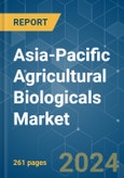 Asia-Pacific Agricultural Biologicals - Market Share Analysis, Industry Trends & Statistics, Growth Forecasts 2017 - 2029- Product Image