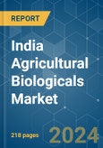 India Agricultural Biologicals - Market Share Analysis, Industry Trends & Statistics, Growth Forecasts 2017 - 2029- Product Image