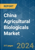 China Agricultural Biologicals - Market Share Analysis, Industry Trends & Statistics, Growth Forecasts 2017 - 2029- Product Image