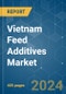 Vietnam Feed Additives - Market Share Analysis, Industry Trends & Statistics, Growth Forecasts 2017 - 2029 - Product Image