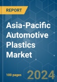 Asia-Pacific Automotive Plastics - Market Share Analysis, Industry Trends & Statistics, Growth Forecasts 2019 - 2029- Product Image