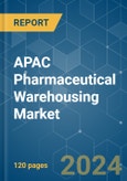 APAC Pharmaceutical Warehousing - Market Share Analysis, Industry Trends & Statistics, Growth Forecasts 2019 - 2029- Product Image