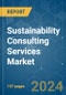 Sustainability Consulting Services - Market Share Analysis, Industry Trends & Statistics, Growth Forecasts 2019 - 2029 - Product Image