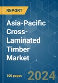 Asia-Pacific Cross-Laminated Timber - Market Share Analysis, Industry Trends & Statistics, Growth Forecasts 2019 - 2029- Product Image