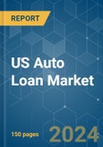 US Auto Loan - Market Share Analysis, Industry Trends & Statistics, Growth Forecasts 2020 - 2029- Product Image