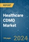 Healthcare CDMO - Market Share Analysis, Industry Trends & Statistics, Growth Forecasts 2019 - 2029 - Product Thumbnail Image