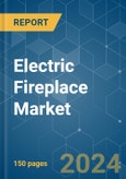 Electric Fireplace - Market Share Analysis, Industry Trends & Statistics, Growth Forecasts 2020 - 2029- Product Image