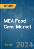 MEA Food Cans - Market Share Analysis, Industry Trends & Statistics, Growth Forecasts 2019 - 2029- Product Image