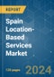 Spain Location-Based Services - Market Share Analysis, Industry Trends & Statistics, Growth Forecasts 2019 - 2029 - Product Thumbnail Image