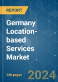 Germany Location-based Services - Market Share Analysis, Industry Trends & Statistics, Growth Forecasts 2019 - 2029- Product Image