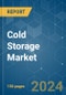 Cold Storage - Market Share Analysis, Industry Trends & Statistics, Growth Forecasts 2020 - 2029 - Product Image