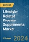 Lifestyle-Related Disease Supplements - Market Share Analysis, Industry Trends & Statistics, Growth Forecasts 2019 - 2029 - Product Thumbnail Image