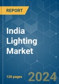 India Lighting - Market Share Analysis, Industry Trends & Statistics, Growth Forecasts 2019 - 2029- Product Image