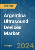 Argentina Ultrasound Devices - Market Share Analysis, Industry Trends & Statistics, Growth Forecasts 2019 - 2029- Product Image