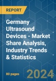 Germany Ultrasound Devices - Market Share Analysis, Industry Trends & Statistics, Growth Forecasts 2019 - 2029- Product Image
