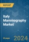 Italy Mammography - Market Share Analysis, Industry Trends & Statistics, Growth Forecasts 2019 - 2029 - Product Thumbnail Image