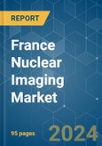 France Nuclear Imaging - Market Share Analysis, Industry Trends & Statistics, Growth Forecasts 2019 - 2029- Product Image