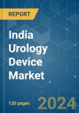 India Urology Device - Market Share Analysis, Industry Trends & Statistics, Growth Forecasts 2019 - 2029- Product Image