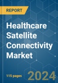 Healthcare Satellite Connectivity - Market Share Analysis, Industry Trends & Statistics, Growth Forecasts 2019 - 2029- Product Image