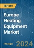 Europe Heating Equipment - Market Share Analysis, Industry Trends & Statistics, Growth Forecasts 2019 - 2029- Product Image