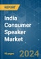 India Consumer Speaker - Market Share Analysis, Industry Trends & Statistics, Growth Forecasts 2019 - 2029 - Product Thumbnail Image