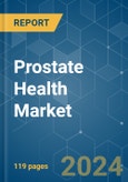 Prostate Health - Market Share Analysis, Industry Trends & Statistics, Growth Forecasts 2019 - 2029- Product Image