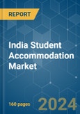 India Student Accommodation - Market Share Analysis, Industry Trends & Statistics, Growth Forecasts 2020 - 2029- Product Image