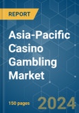 Asia-Pacific Casino Gambling - Market Share Analysis, Industry Trends & Statistics, Growth Forecasts 2020 - 2029- Product Image