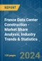 France Data Center Construction - Market Share Analysis, Industry Trends & Statistics, Growth Forecasts 2019 - 2029 - Product Thumbnail Image