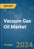 Vacuum Gas Oil - Market Share Analysis, Industry Trends & Statistics, Growth Forecasts 2020 - 2029- Product Image