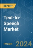 Text-to-Speech - Market Share Analysis, Industry Trends & Statistics, Growth Forecasts 2019 - 2029- Product Image