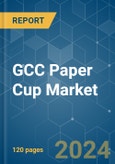 GCC Paper Cup - Market Share Analysis, Industry Trends & Statistics, Growth Forecasts 2019 - 2029- Product Image