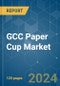 GCC Paper Cup - Market Share Analysis, Industry Trends & Statistics, Growth Forecasts 2019 - 2029 - Product Thumbnail Image