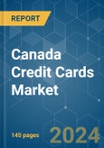 Canada Credit Cards - Market Share Analysis, Industry Trends & Statistics, Growth Forecasts (2024 - 2029)- Product Image