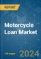 Motorcycle Loan - Market Share Analysis, Industry Trends & Statistics, Growth Forecasts 2020 - 2029 - Product Thumbnail Image