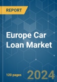 Europe Car Loan - Market Share Analysis, Industry Trends & Statistics, Growth Forecasts 2020 - 2029- Product Image