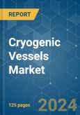 Cryogenic Vessels - Market Share Analysis, Industry Trends & Statistics, Growth Forecasts 2019 - 2029- Product Image