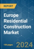 Europe Residential Construction - Market Share Analysis, Industry Trends & Statistics, Growth Forecasts 2020 - 2029- Product Image