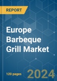 Europe Barbeque Grill - Market Share Analysis, Industry Trends & Statistics, Growth Forecasts 2020 - 2029- Product Image