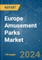 Europe Amusement Parks - Market Share Analysis, Industry Trends & Statistics, Growth Forecasts 2019 - 2029 - Product Image