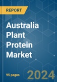 Australia Plant Protein - Market Share Analysis, Industry Trends & Statistics, Growth Forecasts 2019 - 2029- Product Image