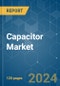 Capacitor - Market Share Analysis, Industry Trends & Statistics, Growth Forecasts 2019 - 2029 - Product Thumbnail Image