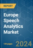 Europe Speech Analytics - Market Share Analysis, Industry Trends & Statistics, Growth Forecasts 2019 - 2029- Product Image